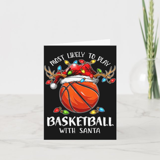 Tarjeta Most Likely To Play Basketball With Santa Christma (Anverso)