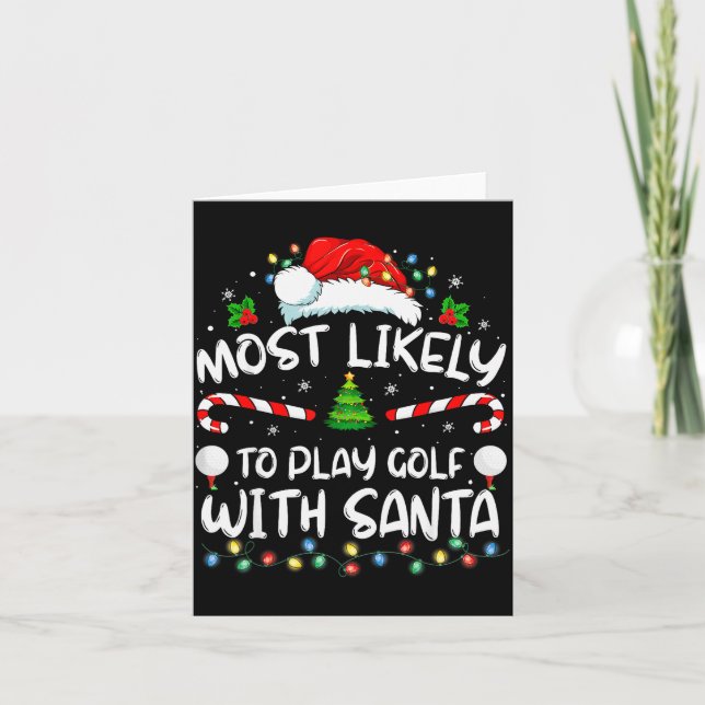 Tarjeta Most Likely To Play Golf With Santa Family Christm (Anverso)