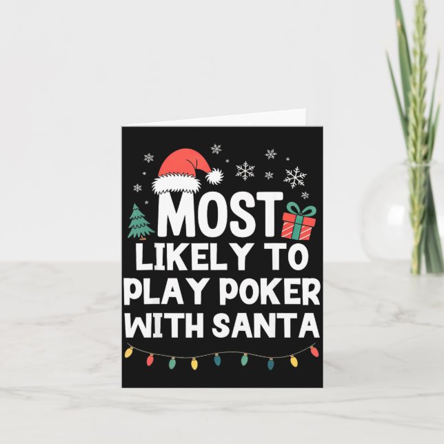 Tarjeta Most Likely To Play Ker With Santa Christmas Funny (Anverso)