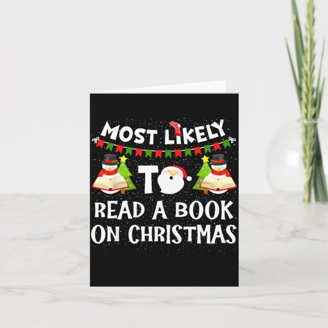 Tarjeta Most Likely To Read A Book On Christmas Funny Snow (Anverso)