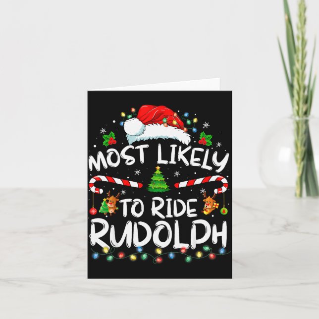 Tarjeta Most Likely To Ride Rudolph Funny Christmas Holida (Anverso)