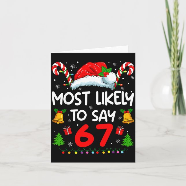 Tarjeta Most Likely To Say 67 Meme Six Seven Santa Christm (Anverso)