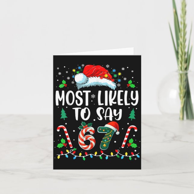 Tarjeta Most Likely To Say 67 Meme Six Seven Santa Christm (Anverso)