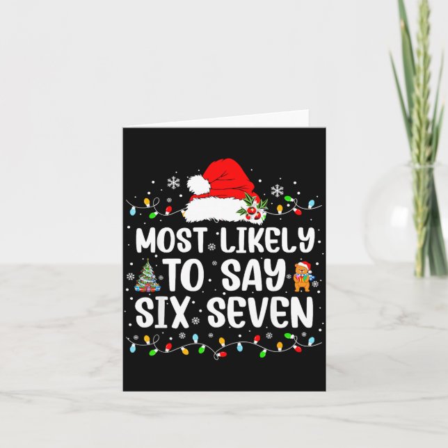 Tarjeta Most Likely To Say 67 Six Seven Funny 67 Christmas (Anverso)