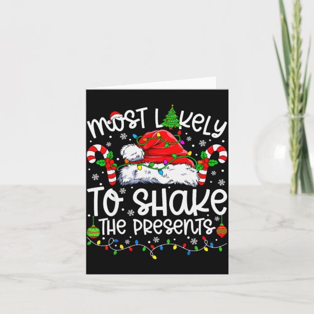 Tarjeta Most Likely To Shake The Family Matching Christmas (Anverso)
