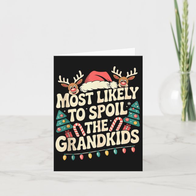 Tarjeta Most Likely To Sil The Grandkids Christmas Days Fu (Anverso)