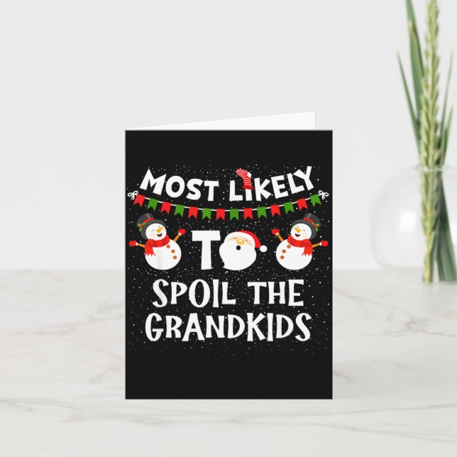 Tarjeta Most Likely To Sil The Grandkids Christmas Grandma (Anverso)