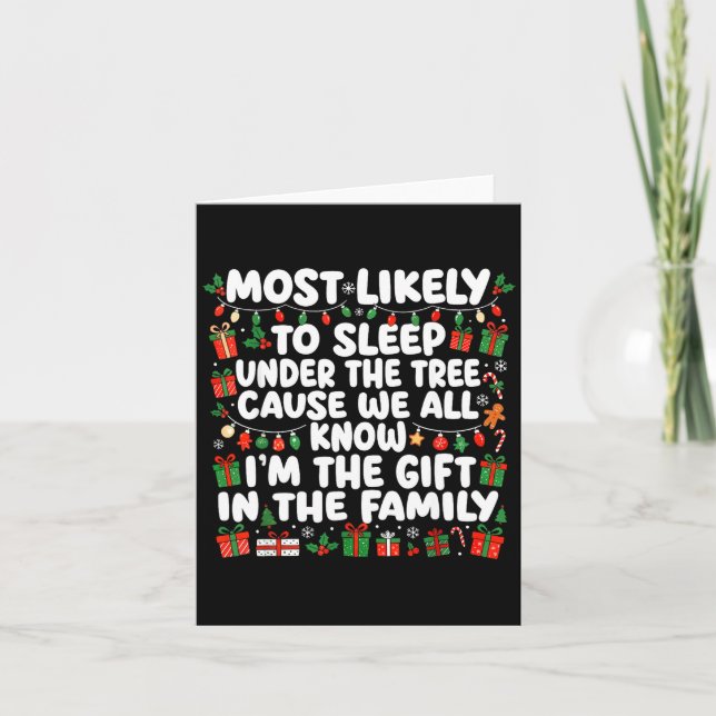 Tarjeta Most Likely To Sleep Under The Tree Cause We All K (Anverso)