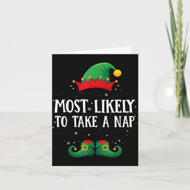 Tarjeta Most Likely To Take A Nap Matching Christmas Elf  (Anverso)