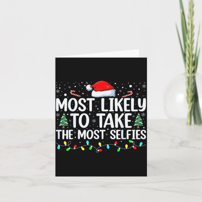 Tarjeta Most Likely To Take The Most Selfies Christmas Tre (Anverso)