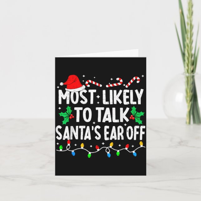 Tarjeta Most Likely To Talk Santa's Ear Off Funny Matching (Anverso)