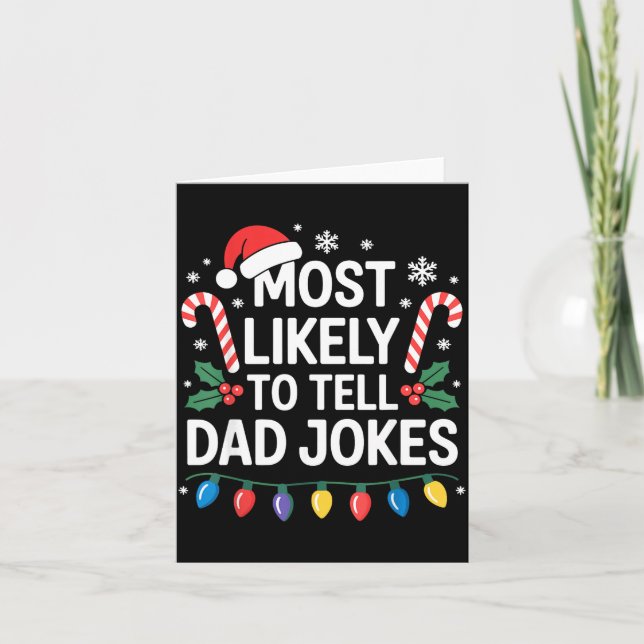 Tarjeta Most Likely To Tell Dad Jokes Funny Christmas  (Anverso)