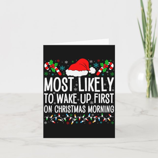 Tarjeta Most Likely To Wake Up First On Christmas Morning  (Anverso)