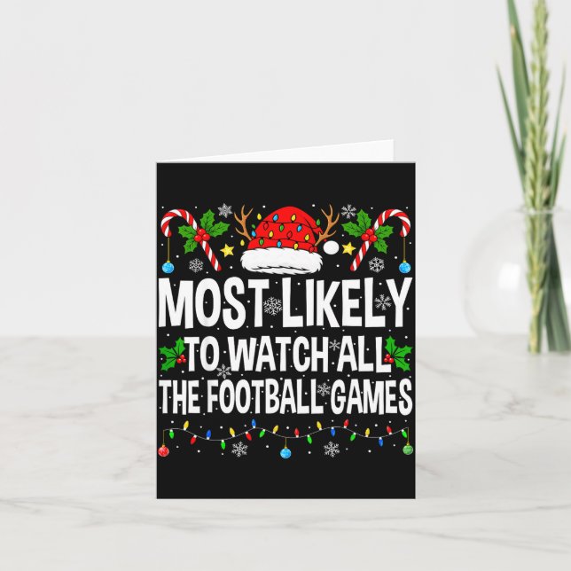 Tarjeta Most Likely To Watch All Football Games Christmas  (Anverso)
