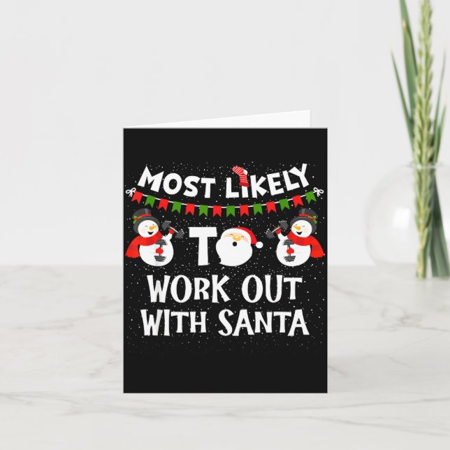 Tarjeta Most Likely To Work Out With Santa Family Christma (Anverso)