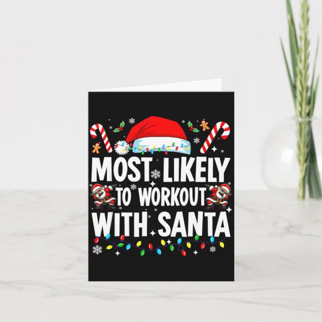 Tarjeta Most Likely To Work Out With Santa Funny Family Ch (Anverso)