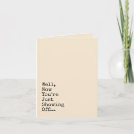 Tarjeta Mostrando, felicitaciones