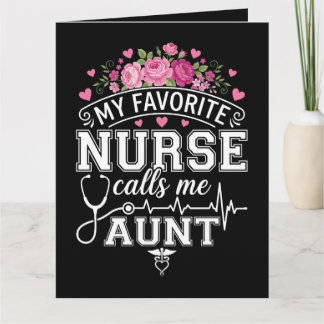 Tarjeta Mothers Day My Favorite Nurse Calls Me Aunt