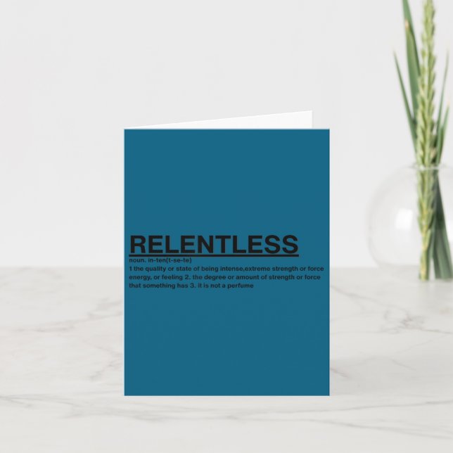 Tarjeta Motivational Sayings-relentless  (Anverso)