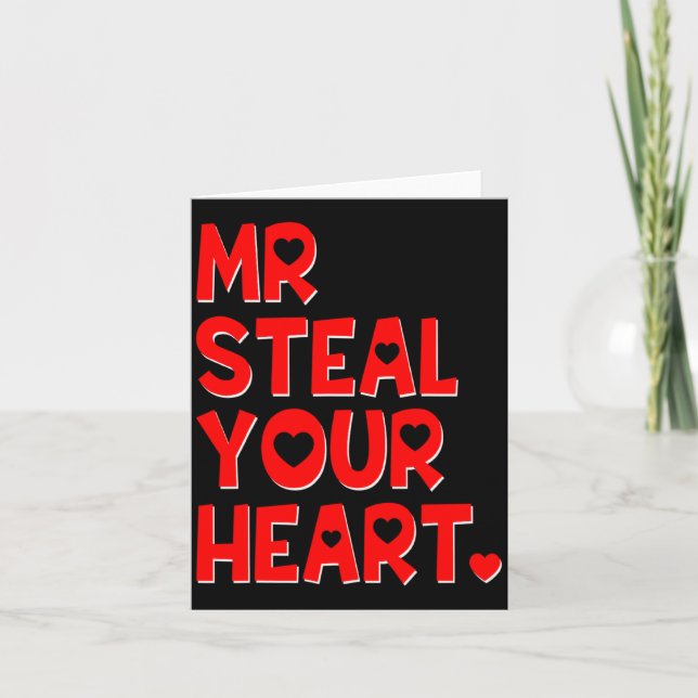 Tarjeta Mr Steal Your Heart Funny Valentines Day Boys Men  (Anverso)