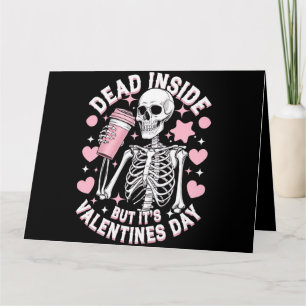 Tarjeta Muerto adentro pero es un Día de San Valentín grac