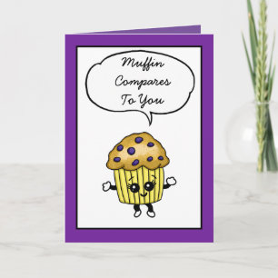 Tarjeta Muffin comparado contigo, Cute Blueberry Muffin Pu