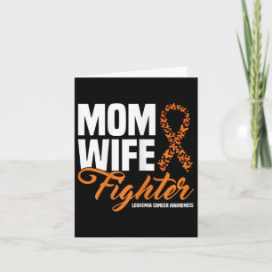 Tarjeta Mujer madre esposa luchadora Naranja Ribbon Leukem