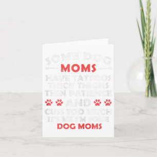 Tarjeta Mujeres Algunas Madres De Perro Tienen Tatuajes Gr