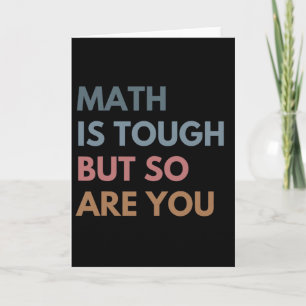 Tarjeta Mujeres Las Matemáticas Son Difíciles Pero Tú Tamb
