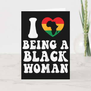 Tarjeta Mujeres Me encanta ser una mujer negra Juneteenth