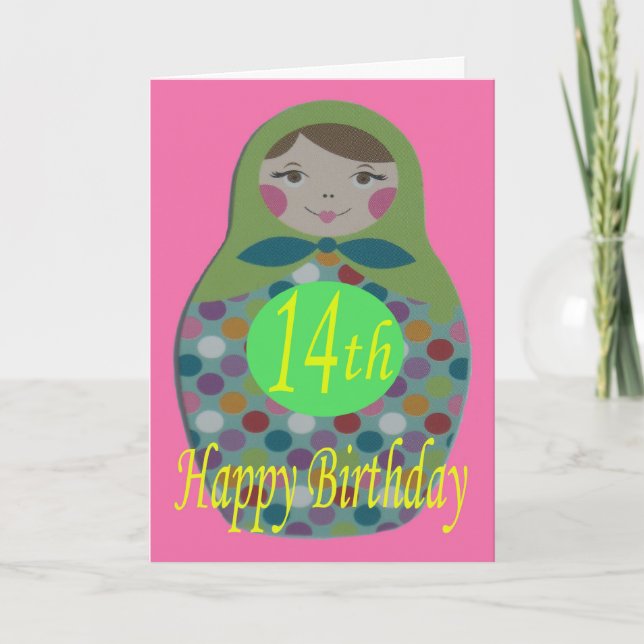 Tarjeta Muñeca rusa feliz cumpleaños número 14 (Anverso)