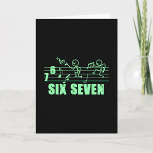 Tarjeta Musical Divertido 67 Meme de Moda Musical Seis Sie