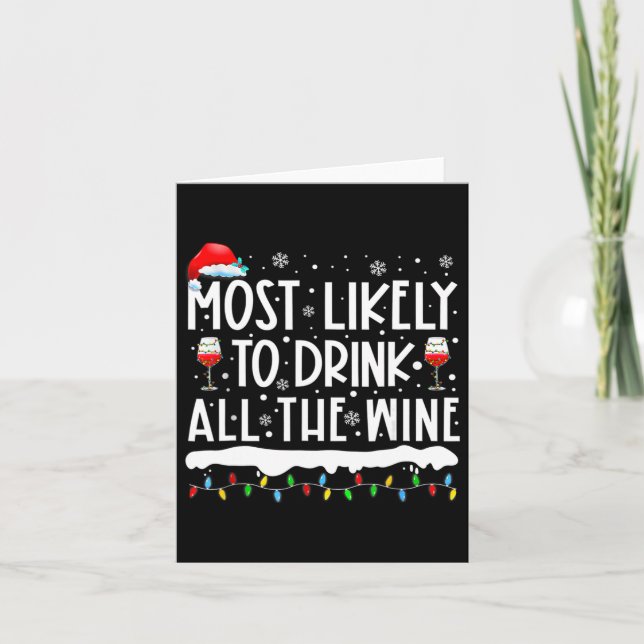 Tarjeta Muy Probable Que Beba Todo El Vino Familia Combina (Anverso)
