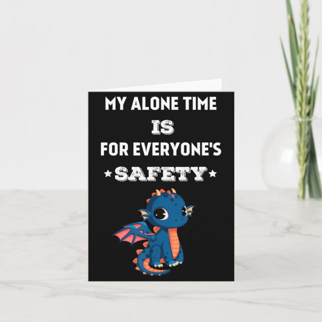 Tarjeta My Alone Time Is For Everyone's Safety, Funny Drag (Anverso)