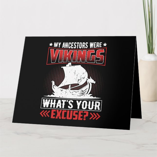 Tarjeta My Ancestors Were Vikings Whats Your Excuse (Anverso)