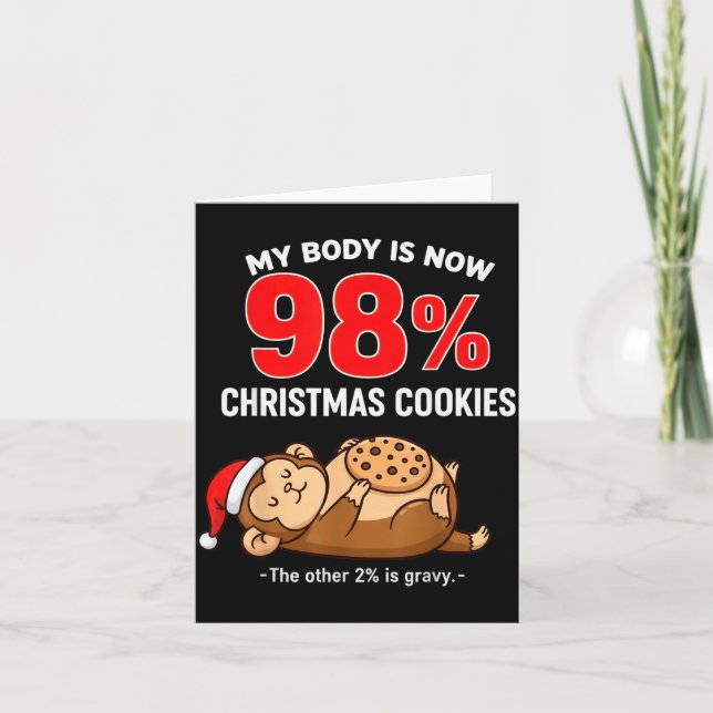 Tarjeta My Body Is 98% Christmas Cookies Funny Monkey Paja (Anverso)
