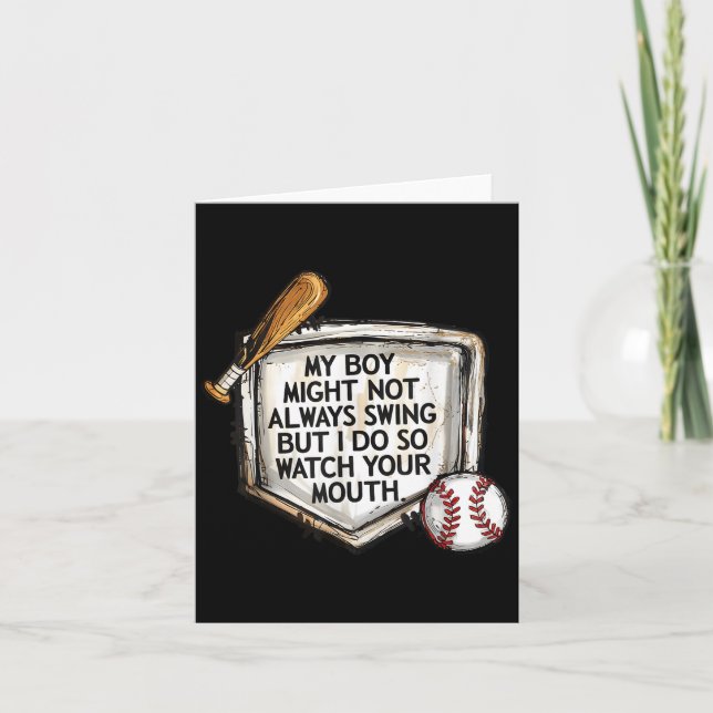 Tarjeta My Boy Might Not Always Swing But I Do Baseball Mo (Anverso)