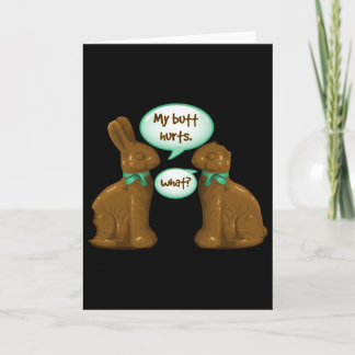 Tarjeta My Butt Hurts What - Fun Chocolate Bunnies Tee Shi