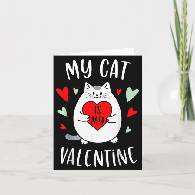 Tarjeta My Cat Is My Valentine Kitten Lover Heart Valentin (Anverso)