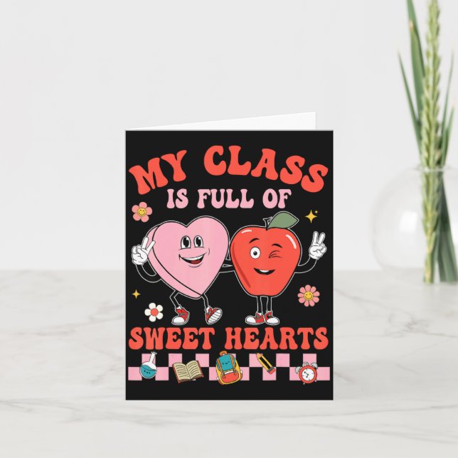 Tarjeta My Cl Is Full Of Sweet Hearts Hipe Teacher Va  (Anverso)