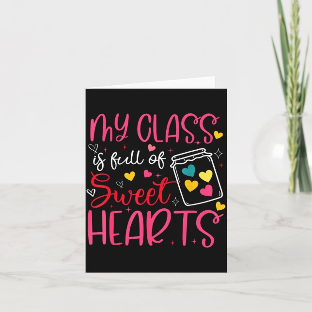 Tarjeta My Cl Is Full Of Sweet Hearts Valentine Teacher Bo (Anverso)