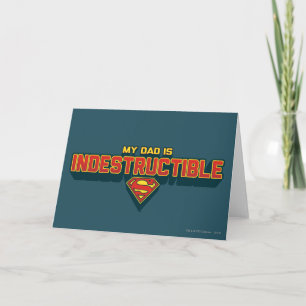Tarjeta My Dad is Indestructible