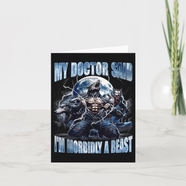 Tarjeta My Doctor Said I'm Morbidly A Cool Funny Werewolf  (Anverso)