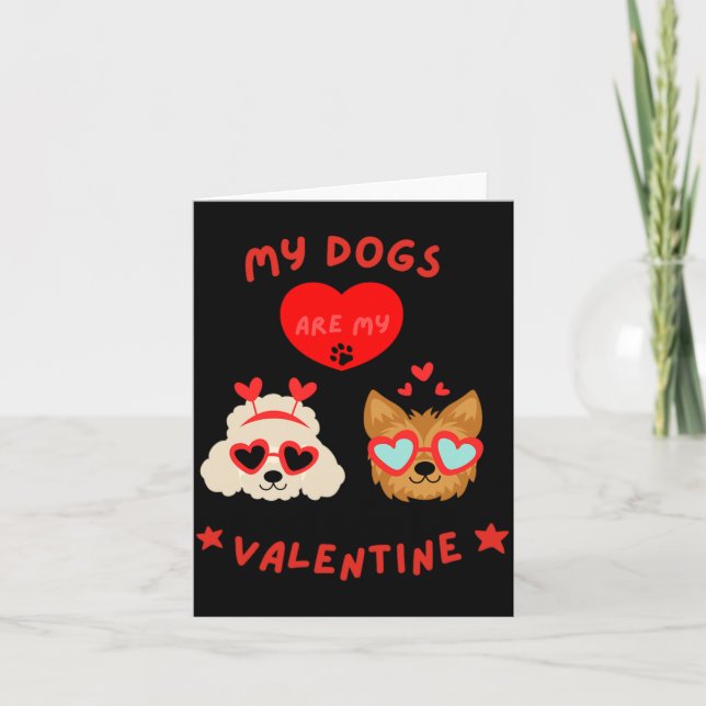 Tarjeta My Dogs Are My Valentine  (Anverso)