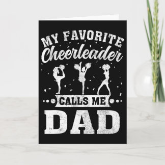 Tarjeta My Favorite Cheerleader Calls Me Dad Father's Day 