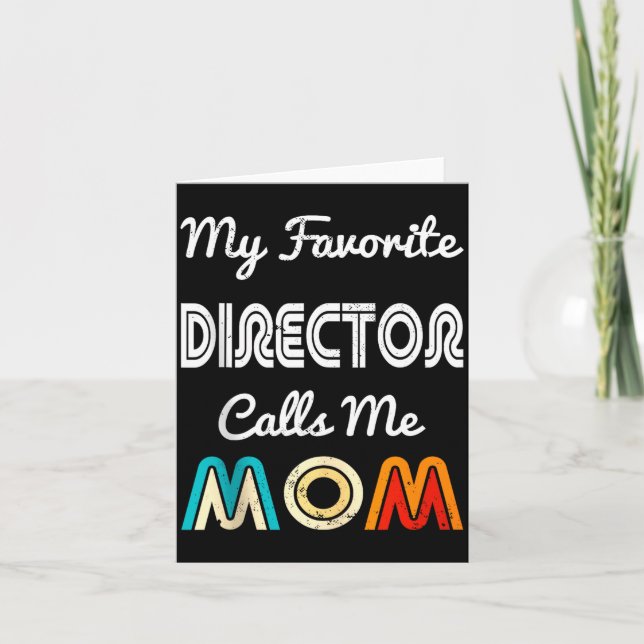Tarjeta My Favorite Director Calls Me Mom Funny Movie &amp (Anverso)