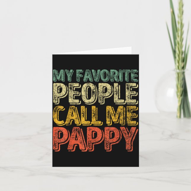 Tarjeta My Favorite People Call Me Pappy Shirt Funny Chris (Anverso)