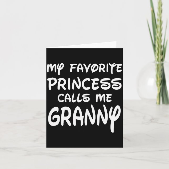 Tarjeta My Favorite Princess Calls Me Granny Mothers Day C (Anverso)