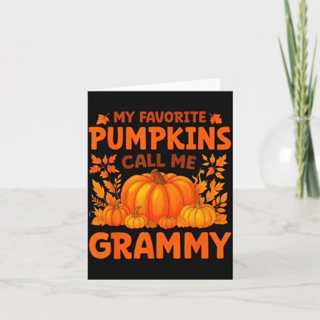 Tarjeta My Favorite Pumpkins Call Me Grammy Thanksgiving  (Anverso)