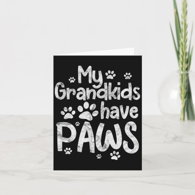 Tarjeta My Grandkids Have Paws Funny Dog Cat Grandma Grand (Anverso)